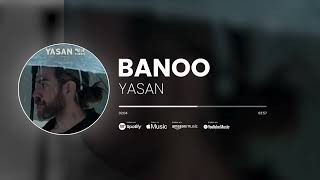 Yasan - Banoo | یاسان - بانو