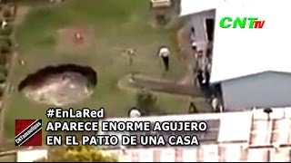 #EnLaRed APARECE ENORME AGUJERO EN EL PATIO DE UNA CASA