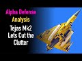 Tejas Mk2 - Lets Cut the Clutter