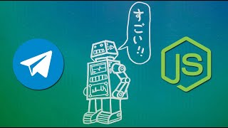 Building a Telegram Chatbot using Node.js