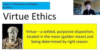 VIRTUE ETHICS (AQA A LEVEL RELIGIOUS STUDIES)