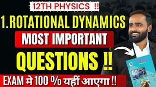 MOST IMPORTANT QUESTIONS |1.Rotational Dynamics|EXAM मे 100 % यहीं आएगा !! |Pradeep Giri Sir