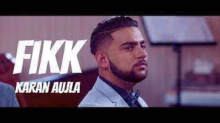 Yaarian Ch Fikk (Full Video) Karan Aujla | Deep Jandu | Sukh Sanghera I Latest Punjabi Songs 2017