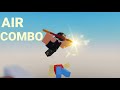 THE ART OF AIR COMBOS (in project smash)