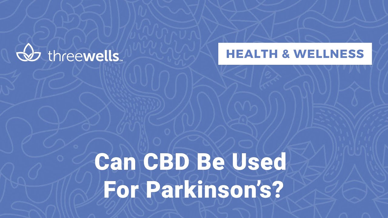 Parkinson's May Be Helped By Using CBD And Cannabis - YouTube