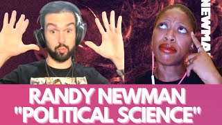 RANDY NEWMAN "POLITICAL SCIENCE" (reaction)