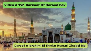 Darood Sharif | Darood Sharif Ki Fazilat | Darood e Ibrahimi Ki Ehmiat  | Video # 150