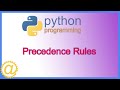 Python Order of Operations - Precedence Rules for Arithmetic, Logical and Relational Operators