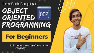 L12 - Understand the Constructor Property | Object Oriented Programming | freeCodeCamp