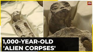 1,000-year-old 'Alien Corpses' Displayed At Mexico | Watch The Pictures Here