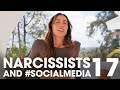 Narcissists and #SOCIALMEDIA 17