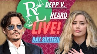 Johnny Depp vs. Amber Heard Trial LIVE! - Day 16 - Amber Heard Testimony RESUMES