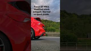 Ford Focus ST MK4. Modified stock exhaust. Normal vs Sport mode. #ford #focus #ST #MK4 #bangs #turbo