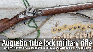 The Augustin tube lock military rifle and the light infantry tactics of 1848-49