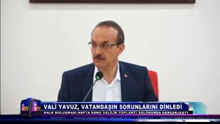 VALİ YAVUZ, VATANDAŞIN SORUNLARINI DİNLEDİ