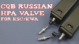 (Review) CQB Russian HPA Valve for KSC/KWA Gas Magazine