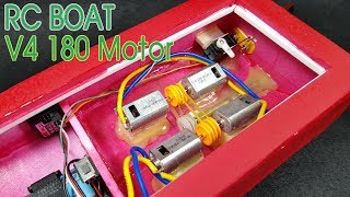 How To Make RC Boat with v4 180 Motor