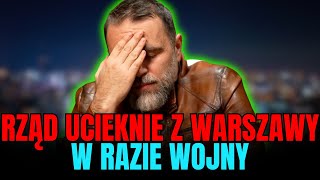 JACEK BARTOSIAK: RZĄD UCIEKNIE Z WARSZAWY W RAZIE WOJNY