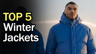 Top 5 Best Winter Jackets of 2022