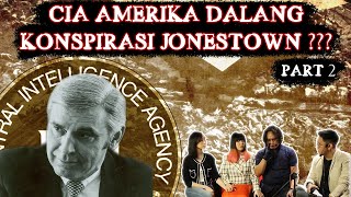 Menguak tragedi Jonestown Massacrre ( PART 2 / 2 )| Astral Traveling Investigation