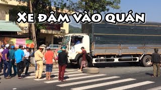 Xe tải mất lái đâm vào quán nước trong tai nạn liên hoàn