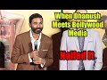 Dhanush Interaction With Bollywood Media | The Extraordinary Journey Of The Fakir Trailer Launch