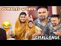 Jumbled Words Challenge👍😂