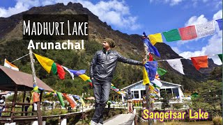 Madhuri Lake || Sangetsar Lake || Arunachal Tour Vlog