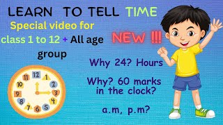 Learn to Tell Time in Tamil-Why 24 Hours and 60 Minutes/Seconds-Why 5 table-a.m. and p.m.- PAST-TO