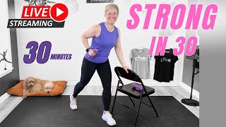 Strong in 30: Full Body Workout Express! Standing or in a Chair!