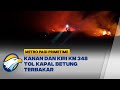 Kebakaran Hutan Kepung Ruas Tol Kapal Betung