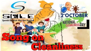 SELE | Song on National Cleanliness Day