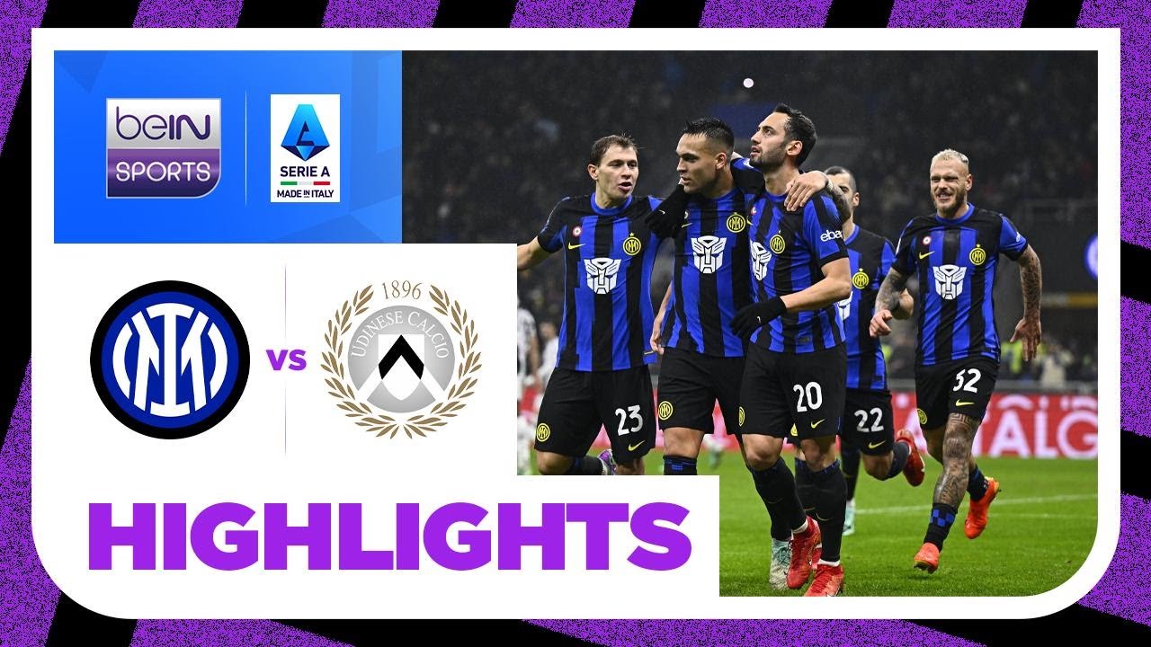 Inter 4-0 Udinese | Serie A 23/24 Match Highlights - YouTube