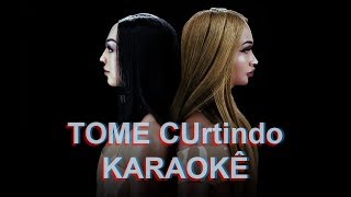 TOME CUrtindo (Karaokê) Lia Clark feat. Pabllo Vittar [Brabo Remix]