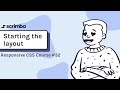 32. Starting the layout. Looking at the big picture - Responsive CSS Tutorial