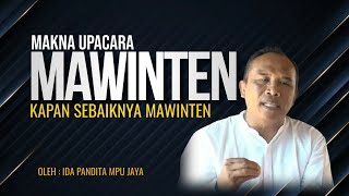 MAKNA UPACARA MAWINTEN