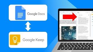 How to Use Google Docs and Keep Notes Together