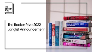 The Booker Prize 2022 Longlist Announcement | The Booker Prize