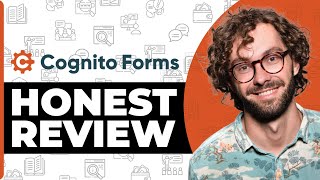 Cognito Forms Honest Review - Watch Before Using