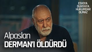 Alpaslan, Hamdi Baba'nın oğlunu öldürdü! - Eşkıya Dünyaya Hükümdar Olmaz