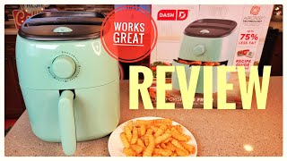 DASH Air Fryer Review  TASTI-Crisp Electric Oven  2.6 qt  1,000 watts   Works Great!