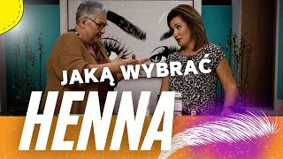 HENNA - jaką wybrać ?