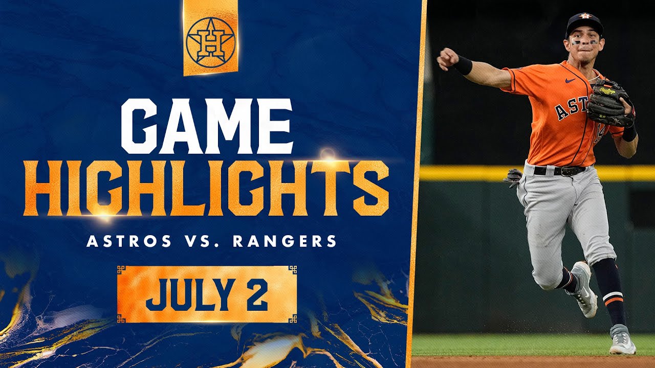 Astros Vs. Rangers Game Highlights (7/2/23) | MLB Highlights - YouTube