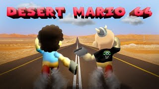 Desert Mario 64 (ft. Vargskelethor)