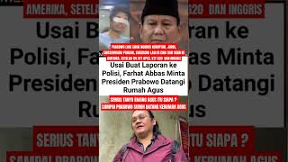 FARHAT ABAS MINTA PRABOWO DATANGI RUMAH AGUS!! EMANG AGUS SIAPA ??😭 #tniindonesia #army #tnirakyat