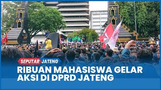 Demo Mahasiswa Semarang di Depan Gubernuran Jalan Pahlawan Suarakan Aspirasi