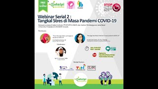 Sesi Tanya Jawab Webinar 2 : Tangkal Stres di masa pandemi COVID-19