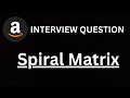 Spiral Matrix - LeetCode - 54 Solution C++/ Blind 75 Solutions (Live Coding)