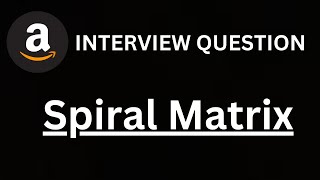 Spiral Matrix - LeetCode - 54 Solution C++/ Blind 75 Solutions (Live Coding)