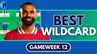 FPL GW12 BEST WILDCARD TEAM - KEEP or SELL Haaland? - Gameweek 12